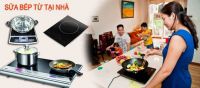 Sửa bếp từ tại quận Hoàng Mai
