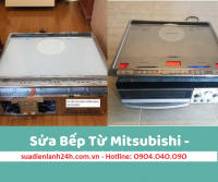 Sửa bếp từ Mitsubishi Nhật nội địa tại nhà