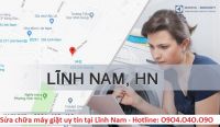 Sửa máy giặt tại Lĩnh Nam - Hoàng Mai - Hà Nội