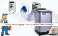 Dịch vụ sửa máy giặt tại Thanh Trì uy tín