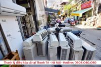 Thu mua thanh lý điều hòa cũ tại Thanh Trì